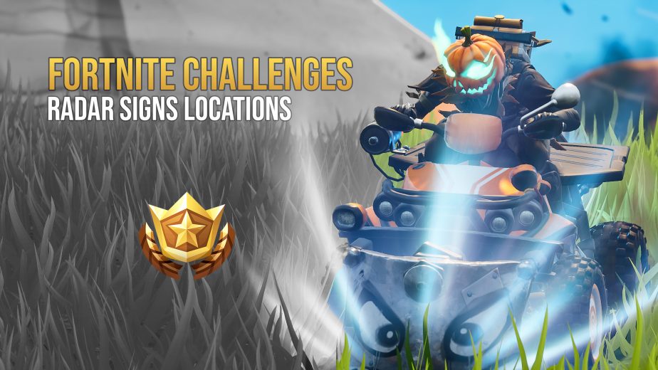 where to find radar signs - fortnite how to build radar