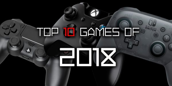 Top 10 Games Of 2018