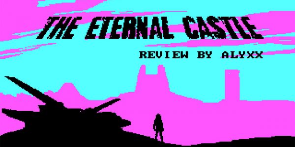 The Eternal Castle Remastered - PC Game Review