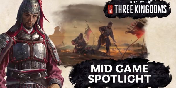 Total War Three Kingdoms Campaign Mid Game Spotlight