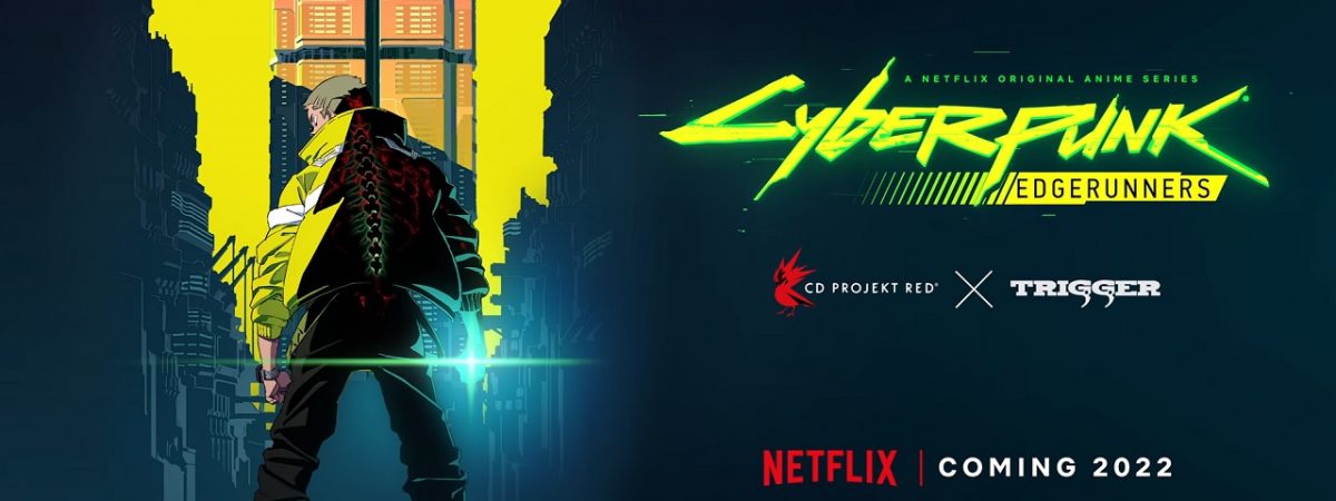 Cyberpunk Edgerunners Anime Netflix 2022