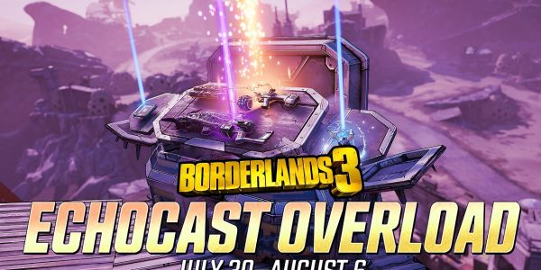 Borderlands 3 Anniversary Celebration ECHOcast Overload Now Live